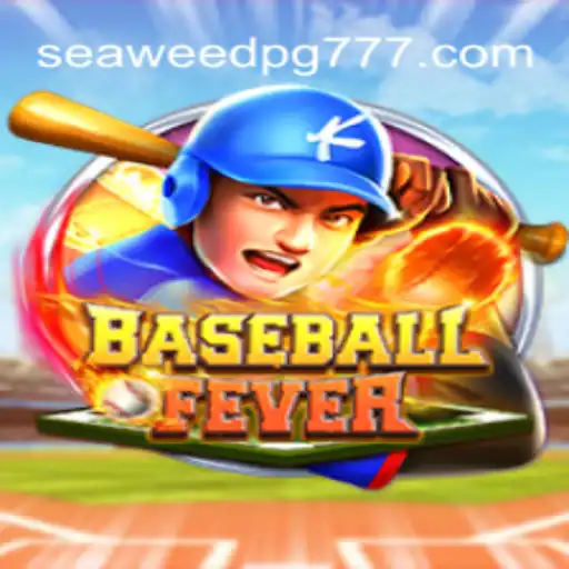 Explorando o Mundo de BaseballFever: Uma Aventura Emocionante com SEAWEED PG
