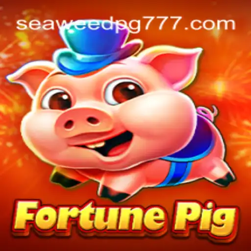 Explorando o Mundo do Jogo FortunePig: Inovação e Entretenimento com SEAWEED PG