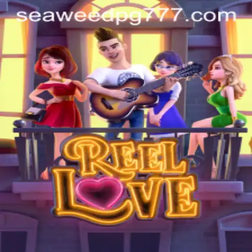Explorando o Mundo de ReelLove: Um Mergulho em Aventuras e Emoções